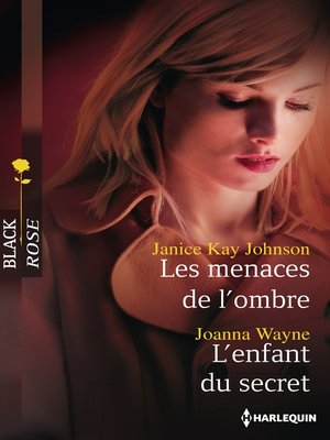cover image of Les menaces de l'ombre--L'enfant du secret